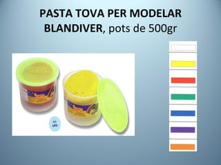 PASTA TOVA PER MODELAR BLANDIVER , pots de 500gr 