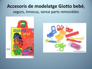 Accesoris de modelatge Giotto bebé ,  segurs, innocus, sence parts removibles 