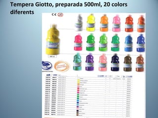 Tempera Giotto, preparada 500ml, 20 colors diferents 
