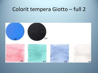 Colorit tempera Giotto – full 2 