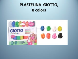 PLASTELINA  GIOTTO, 8 colors 