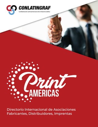 Directorio Internacional de Asociaciones
Fabricantes, Distribuidores, Imprentas
 