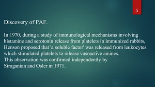 Paf Rabbit Platelet activating factors by aisha siddiqui | PPT
