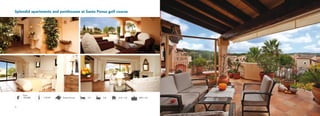 Splendid apartments and penthouses at Santa Ponsa golf course
46 TaylorRealEstate 47
1141SP 215+ m2 385+ m2Santa Ponsa 3-6 3-6
from
750.000
 