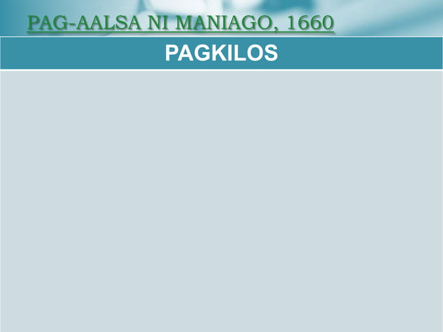 Pag aalsa ni maniago | PPTX