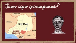 Saan siya ipinanganak?
 