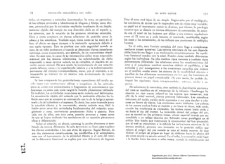 18                    E'OI.IIC!I'lU I'SICOI.Óí~tC¡ IlF1. Inflo                                                                        EL ACTO MOTOR                                            l 1')

                    <:11 r<':spll<.:sLl a I:stíllllllos detcrmin¡Jd,)s. Se tnlta, en particular,               Pero el tono est¡í lejos de ser simplt:, Hcgistr¡hl"s por el oSl'ih'lglafu,
          de l'h rent~ills cerviclles y L¡herínticos de ¡,taglllls y Klcijll, estos ¡ílti·                     las corrientes de ilCl'it)1l qle le respondcn son de ritlllo lIluy '.triablc;
          mos, pru"llcadlis por la excitacil111 '1cstibulnr rcmltonte de un despln.                            su papel en el mec:mislllo malar es diverso; por '11 t itllll, la patología
          zamíenl,) r,ípido dd cuerpo en ulla direcci('H dl¡da en el espacio y,                               muestra que SI! Jisocirt cn [orm,ls difcrcntcs ,le contracción, de aCucr"
          los primeros, por L1 rotación de las primcras vértehras cervicnles.                                  do con el nivel de 1.15 lesiones que aislan ¡¡ ~lIS centros rcgllI.ldorcs
          Unos y otros l'onsisten CI1 ciert¡¡s relaciones de pnsici)!1 entre .la                              entre sí. El tono es l cada inSlante el resultado, mlld¡¡icablc según
          cahc'lJ y l,)s l11icmhr'ls, 'LlIllDién ¡¡quí, como antes se h¡¡ visto en el                          los casos y las necesidades, de los influjos que [HlWkllcn tic múltiples
          feto, el efccto no sigue siempre a 1.1 excit,lci,)n apropilldo debido n                              fucntes,
          un.l r.lz,Sn opllest,). l~stc se produce COIl toda seguridad cuando se                                       En el niiio, esta [uncióll compleja del 1.1Il.J Ik:g'l a ú1lllplelarse
           Ir¡¡ta dc lIn niño prematuro o clll11do se destruyen ciertos conexiones 
                          l1ledi¡¡llte etap¡IS sucesivns, Los centros ner'ÍLISOs de I,os que d(!pctHle
           lCrVillSas, cnlllo cOllsecllencin, por ejemplo, ,le UIl trnulllnthmo obsté· 
                      dichn flncil'm 110 llegall a su madurad"111 Sillll!t,ilh:.IIIlCllle. Sil cjlili.
           trico, En este caso, la C¡!lls.l de 'Sll inconstllnci" rndic¡ en SI SlIspellsÍl11l 
              hrilJ funcionll cllntbi¡l con 1,1 ed'HI. Puedell d,lSC lllillhién difercn<:Ílls
           eventl1al por los centros inhihitorios, tn Sl11)()rdinlld(~n ,le dichn 
                             SC¡II'1I1 los imlividuús, Dc ello reSI!t¡I IÍPl)S lllL'tOl'CS y 1¡ltIlbi¿n dpns
            Sllspensi,Sn .1 eSlus centros lmhwla no es completo, ni siql1ien en UIl 
                          psicomolores diferentes: Ins relaciollcs entre las lnall¡(cst.Il'illll..:S .Id
            rccic!n IHld,!.) nOfl1¡d, De este modo, In interll1itel1ci,l de una rCflcch~11                     tollO Y el pSiljuistllo I'csul(¡n eSIl'cl'hns dcbidll ¡ti cqlilibtill, n 1.1S
            puede deber,c, tanto .1 1" illlperfecch~n rel.l1ivl1 y ¡l In il1dcterll1inlci,~1I                  ilcliludes y por comiglicllte 1 bIS l'll(cxilllles CS{IC ..-¡.IS '1"l! l!XiSICII
            persi.lclltc .Id drCÍtll ((Tlc~pnndiel1tc, COlllll, por d t:lltll raritl , l su                 CII el cerebro medio cntrc los ce!llrns dc la sCllsihílid",1 aie"li"il '
            illlcgr;,u:i..'ín ya ¡,,¡eL,,!., en Uf! sistellla Illiís c'tlluchlllado dc movi·                   a'llldlo5 de los diferellles 1l11111ll1llliSllllS ,'11 [,'s 'IlIl' I,I~ 1'llh'ílllll'S .1"
           miellllls.                                                                                            P,ISIlnl til'l1l'l1 UI1 p¡lpl'l c'lI1sidel'ld,k, nI' ('sil' 111"1,,. In' 1"hlí,I" .ll~'
                Se 11,11 Clllllp,lt.hl'l .'S 1:,·stirIlI.ICilllwS esplllll,¡llI'¡¡S dd n'dél 11",             till l lIil' ¡,IS ~igll:'IIIl:!, Iijl'lS !'X!IIl[¡I.lllil.dl'~ 1111,'11111,111',11, ' ~II
           ,id,.   1.1 lit 11 '"11   sllslil'l,i'Ill'~ ~úhih's c itll'luLlIes .le IlIs Ilc!iludes              [lclinr,
            entre ,í,    (¡IIH) ClII1  automatislllos n fngmcl1los de ¡ltollllllistlHlS qllc                         No sO;llIlelllC LI llallll..,lczn, Silhl 1'"11hi~1l 1.1 dislllhll.:i)1 pcnkri',1
            {lIICiOIlI1Il  va ":('1110 1lJ¡)S tlln!.: cxillirl 111 fllncil'l plCllllllCl11e rcnli:llldn,     del tono SI! lllodilicl en el transcllrso de la infancia. IlülIlbllq¡cr h'l
            En rC¡llid'hl, las llclividJdes 1I11lscul,Hes est.n llldav{a IllIlI delimitnt!as,                   descrito un tipo mutar infamil en los sujclos qUl! COl1servan, Ilhís
            l." lelanízlll'i,in nlpidn del l1lhCIIlo por n eXCillción el~ctricn ha in'                        nlltl de la edlld lIormal, ciertas pmlI'1l5 h:¡hi!lIIiL'S, Los micmhrus
            fi,titlll !In!'" que se COlt'lllll'C su conlrncl'Ílíll COI1 la de In flHigl y lllHllXi­             illfct'Ímt:s del ITdé11 nacido cs!;!n ¡I'l¡lIendllS y Sll~ pies LÍclI,lclI ¡¡ l'okJ'
            IlHlrla .1 LI de! c.damhre o el espaSI1l0, Es decir, 1l>ly poco intervalo entre                      Clltsc en forma dc tijeras, Los nlllchrazos eSI.ín dnhl"t!ns, L.IS p,llmas
            la sacudida cl6nÍl:a y la eOlllrucch~n, siendo tod¡lv(a muy f¡~cll 1"                                de las 1ll:1Il0S vlldtas hacia el mcntón y no IHH:i" el tórax; IlliÍs larde,
             fusi,)n eI!l'C cstólS lbs actividades flllltllltllellllllcs del IlllhclIlo: enca­                  elllllldo los IIlltebrllims se extienden, Il1s manos miran h¡¡cía nlnÍ5 y
            ¡¡ímiellto y tOIll!, lI1ovillliellto propillmcnlc dichn y pUStlll'11. }lllfll                         no hadn cl eje del cucrpo, tu eXl(ll1~ión dorsol del pulgar dcl pie,
             cadll 1I1H1 dc.: t:ILls, por otrol ¡Hlrle, p¡sadn scmlllHU )' meses nntes                          qlle es nonnnl en los primeros meses, ofrece espccinl interés por ser
             de '¡le s,e h¡¡Y¡1I1 realí"¿¡ldo las condicioncs de Sil ejcrcido plenamenle                         asimilable (l un reOejo descrito por Babinski como p;¡loll~llÍl'o i:n el
             dic¡l:l y díren.:nciad'l,                                                                            ndo!to, UIHl IcsilSI1 que illert'lIlllpC In cOlllilluid'hl del h,lZ pinlllli.hd,
                   Sllhre el 1Il'ISClllll, CII efecto, convt:l'!lt In Ilcch)1l nllernnlllC (1 CO!ll'             pn!' d cun! se Il'ollsmjlen a la méduln las illcíl.H:ioICS IlOlrkcs de la
             binad,l dc c':ltros diferentes. Su SIlla estructll!'iI IHl basta paro expliclr                     COl'leza cerebral, prCwnC¡1 lllln in"crsilín en la pllSi~'í.51l rclh:j,1 que
             los dc:..:tllS c:olllrtÍl"till!s a los 'lIle sirve de snpnrle, Según BOtlizi, dI!                   n<lnpt;! el !,ulllor del pie cHlmlc.. se 'O;¿¡l el borde ClICl'lhl de c~le
             SlIS .Ius .:lellll.:nfOS cOllslÍlIl)'CllIes, Ins minfihdlhl_ y c:1 snrcOplnSIl),                   l'¡ldIllO: el (>111111' se ycrgue en lugul' de doblal'se hada la planta tic:!
             IIna. SOII d illStllltllClll1l de 111 nClÍvida,l clónicol y e! otro del tono;                        pie CClIll() ()~'lIrre en eSlildo norma!' En el nifhl, lo! l~)"lelsi')1I .:e,lc 1lIlM
              ¡Isí 1.1 diíell:lh:i,1 flll,i'l1.1 sc explicíI por 111111 tlifelcllcí.1 dc ')l'llalln5,          ¡ la flexión '¡l..:Í; los siete 1I llc1111 IlH!SCS, l'U;IIHkl la tllÍclíl1Í¡:¡¡,'i,in ,leI

   •

..... 

1'"­ 

ro-
                                                                                                                                               Digitalizado por: I.S.C. Hèctor Alberto Turrubiartes Cerino
                                                                                                                                               hturrubiartes@beceneslp.edu.mx
 