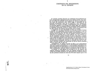 3

                             COMIENZOS DEL MOVIMIENTO 

                                   EN EL INFANTE 





                     Es cuestión compleja describir los comienzos de los atributos mo­
                 tores, perceptuales y m~rceptomotores en el Infante humano. Por ejem­
                ,plo, los índices de actividad motriz general del Infante se pueden ~va­
                luar antes del nacimiento, pero, desde luego, la evaluación de las
                 aptitudes perceptuales tiene que ser posterior a éste. Después del
                 nacimiento, es preciso dl~t1ngulr cuidadosamente entre las medidas
                 de activación general y los puntajes que revelan algún tipo especIfico
                 de aptitud motriz. Un problema similar se presenta cuando se examina
                 la capacidad perceptual. porque es difícil, durante los primeros días
                 de vida, separar los atributos perceptuales de los oculares.
                     A Juzgar por los datos disponibles, se dlrra que el Infante empieza
                  a ejercitar sus capacIdades motrices antes del nacimiento y que los
                  niveles de actividad fetal permiten predecir aproximadamente la com­
                  petencia motriz posterior. E.'n 1938, por ejemplo. Rlchards y Newberry
                  registraron la actividad fetal en doce Infantes, una a dos semanas an·
                  tes del nacimiento, durante perrodos de cinco a seis horas, y compro·
                  baron moderadas relaciones positivas entre las mediciones obtenidas
                  y las índices de desarrollo motor alcanzado a los seis meses (12). Etta
                  Walters, en un estudio que completó en 1965" también comprobó que
                  los movimientos prenatales, tanto por su duración como por su inten­
                  sidad, permltran predecir las mediciones de aptitud motriz obtenidas
                  hasta el quinto año de vida (18).
                      Análogamente, los clásicos estudios de Fantz y sus colaboradores
                  demostraron que la capacidad para ladlscrlmlnacl6n perceptual apa ­
                  rece poco después del nacimiento, y otros estudiosos descubrieron en
                  época reciente que el bebé presenta un conjunto de características ocu·
                  lares notablemente maduras durante los primeros dias de vida (3).
                      Al parecer, el nivel general de actividad es en los Infantes una
                  cuestión altamente Individual. Irwln, por ejemplo, comprobó que los
                  niveles de actividad medidos en los más activos de 73 Infantes durante
                  las dos primeras semanas de vida eran 290 veces mayores que en los

                                                    73




1
       "
    .....
'O          !
.ra
                                                Digitalizado por: I.S.C. Hèctor Alberto Turrubiartes Cerino
                                                hturrubiartes@beceneslp.edu.mx
 