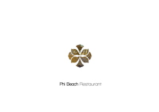 Phi Beach Restaurant 
