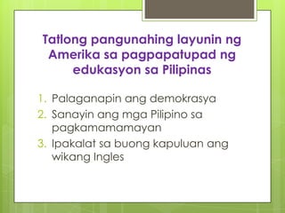 Mga Pagbabago Sa Sistema Ng Edukasyon Noong Panahon Ng Amerikano
