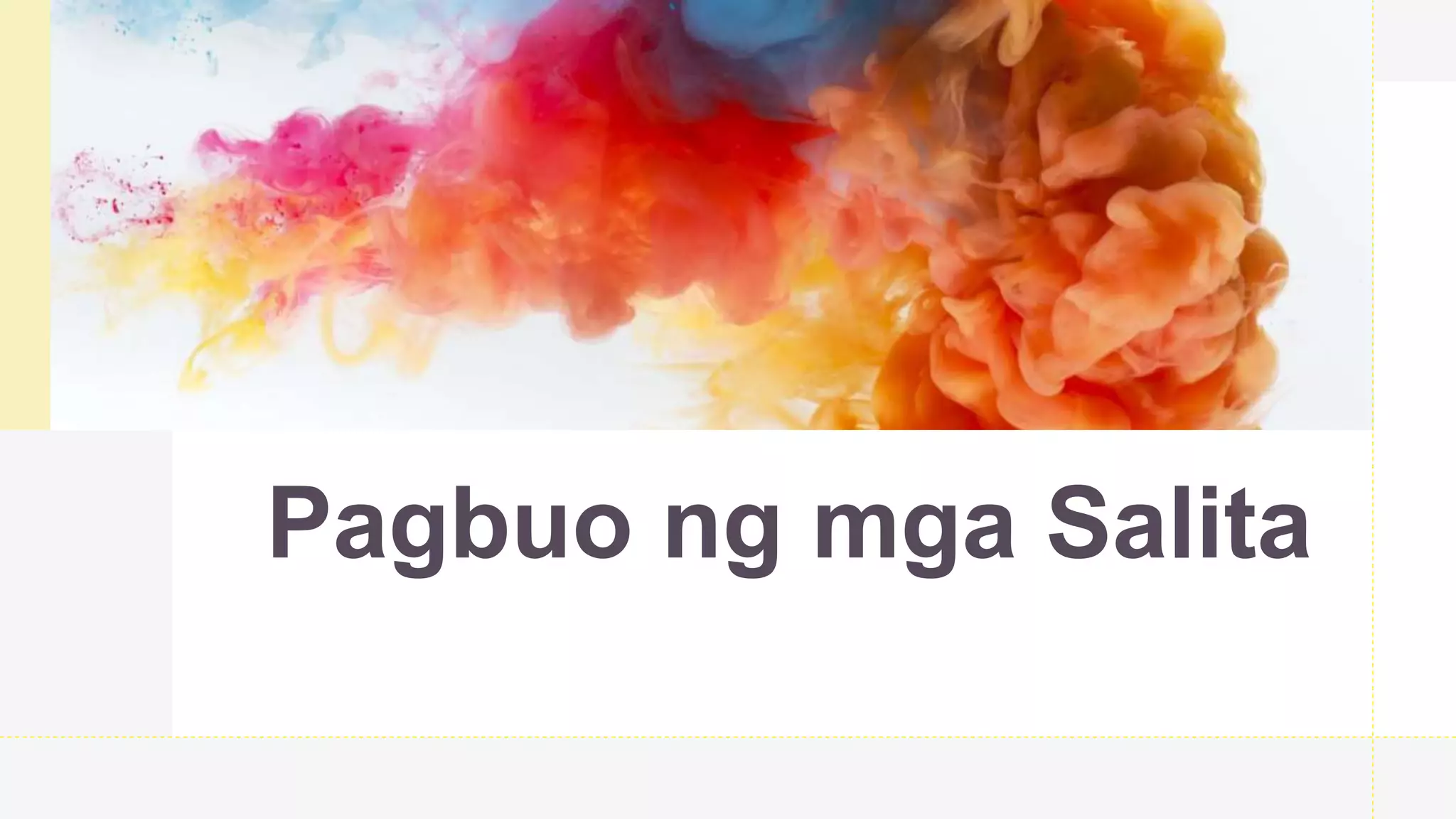 Pagbuo ng mga Salita