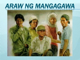 ARAW NG MANGAGAWA
 