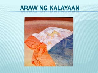 ARAW NG KALAYAAN
 