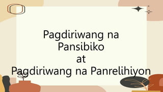 Pagdiriwang na
Pansibiko
at
Pagdiriwang na Panrelihiyon
 
