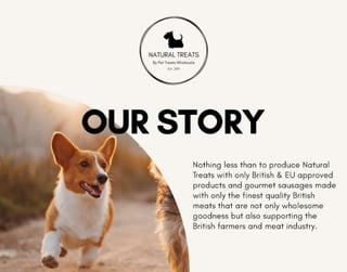 Our Story and Our dogs