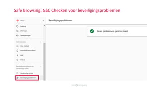 Safe Browsing: GSC Checken voor beveiligingsproblemen
 