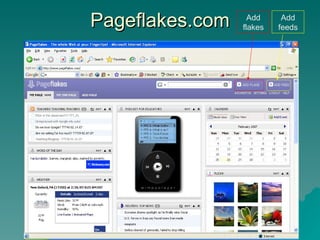 Pageflakes.com Add flakes Add feeds 
