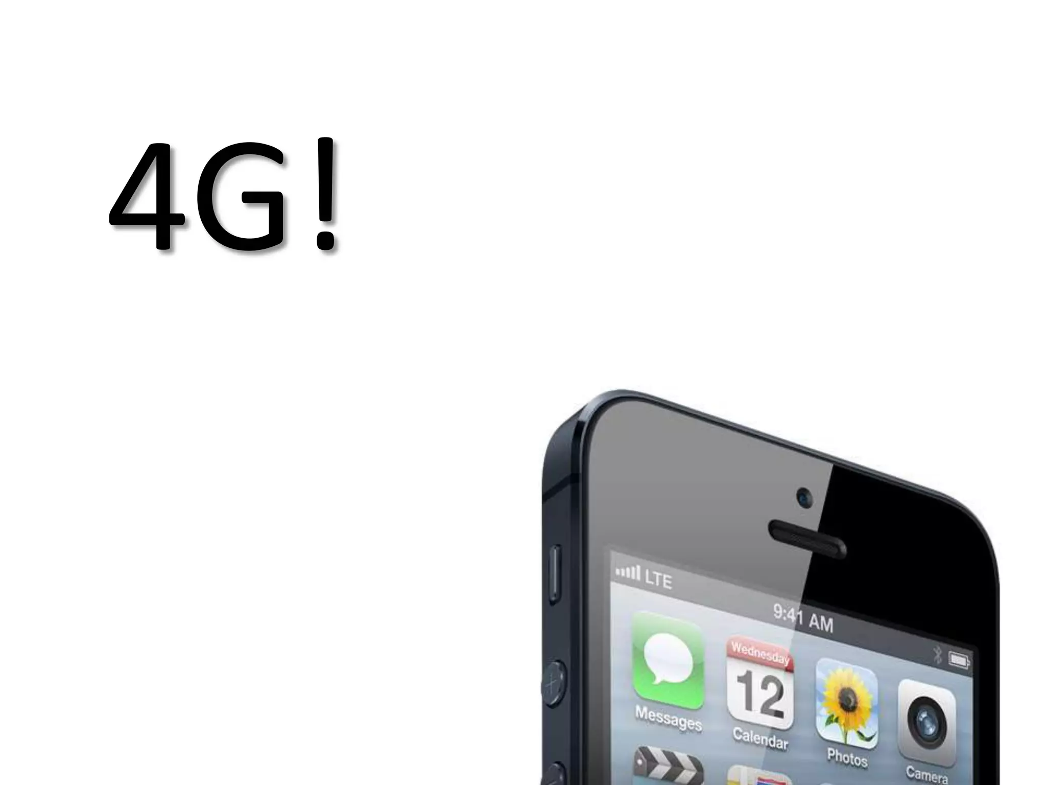 4G!
 
