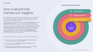 Talent Trends 2023 | India | The Invisible Revolution
Our CultureCore framework.
Talent Attraction
Company
Culture
Employee Retention
Employee Experience
How CultureCore
frames our insights.
Many would expect that “Talent Attraction” would be at the core of everything we
do as a recruitment company, but what we’ve learnt from doing this for almost
five decades is that successful recruitment can only happen when a few core
fundamentals are adequately considered.
These learnings led us to create our CultureCore talent strategy model, which puts
company culture at the core of everything you do. It might seem simple, but it
takes years to refine and even longer to execute authentically on a daily basis.
Once your company culture is defined (and take notice: people define a company’s
culture much more than the company itself does), it is then brought to life in
the Employee Experience that the company lives and breathes every day. When
a strong culture and an authentic experience are created, people stay. After
consistent application, this eventually creates a strong reputation for your
company’s “talent brand,” with an employee value proposition that prospective
hires not only believe in, but get excited about.
How we’ll use CultureCore to understand the Invisible Revolution and its impact:
	
First, we’ll paint a picture of what the talent market currently looks like:
what’s the reality when it comes to retention?
	
Then we’ll uncover the cultural reason behind this tremendous shift
we’re seeing in the talent market.
	
Finally, we’ll conclude by looking at how to apply our insights to optimise
the employee experience using three critical components.
7
 