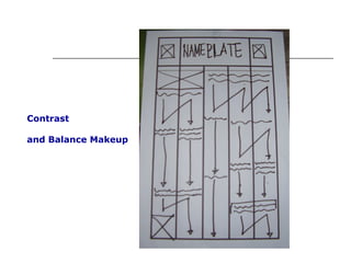 Contrast

and Balance Makeup
 