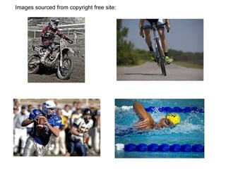 Images sourced from copyright free site:
 