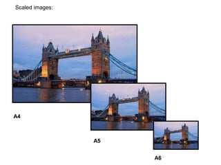 Scaled images:
A4
A5
A6
 