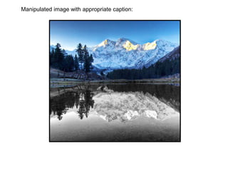 Manipulated image with appropriate caption:
 