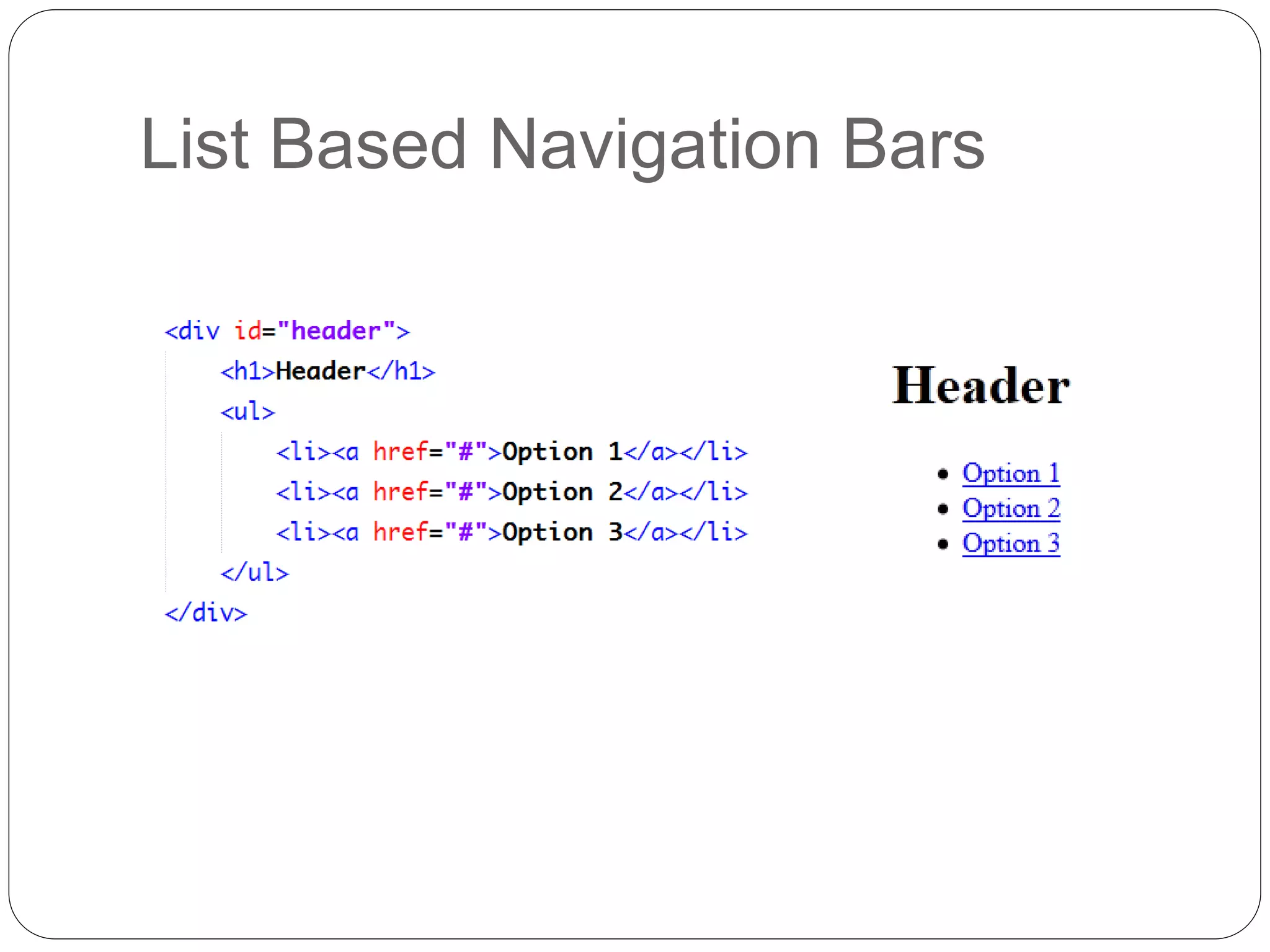 List Based Navigation Bars
 
