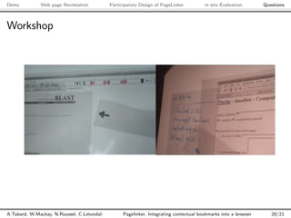 Demo          Web page Revisitation          Participatory Design of PageLinker         in situ Evaluation       Questions...
