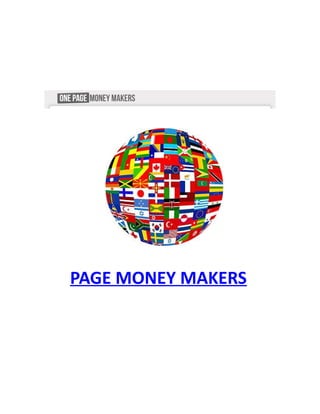 PAGE MONEY MAKERS 
 