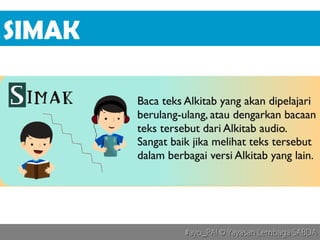 #ayo_PA! © Yayasan Lembaga SABDA#ayo_PA! © Yayasan Lembaga SABDA
SIMAK
 