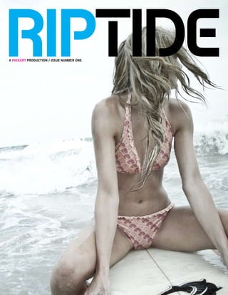 riptide
a packert production / issue number one
 