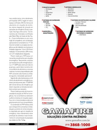 incêndio _ agosto_2015 47incêndio _setembro_2015 47
www.gamafire.com.br
(11) 3868-1000
DISTRIBUIDOR AUTORIZADO: DISTRIBUIDOR AUTORIZADO:
PROJETO PADRÃO
• FM Global
• Axa
• Global Risk
• XL Group
• NFPA
SISTEMAS HIDRÁULICOS
• Sprinklers
• Hidrantes
• Water Spray
• Espuma
• Casa de bombas
SISTEMAS DE SUPRESSÃO
POR GÁS
• NOVEC
• FM-200
• CO2
SISTEMAS DE SUPRESSÃO
EM PAÍNEIS E CABINES
• FIRETRACE
SISTEMAS DE DETECÇÃO E ALARME
• Fumaça / Térmico
• Chama e Gás
• Alta Sensibilidade
• Feixe
INSPEÇÕES e
MANUTENÇÕES
mais variados temas, como atendimento
pré-hospitalar (APH), resgate em altura,
espaços confinados (NR-33), técnicas de
salvamento em situações de enchen-
tes, sistema integrado de comando em
operações de emergência (Sicoe) e ope-
ração mata fogo, entre outros. “Os trei-
namentos são ministrados e certificados
pela Polícia Militar do Estado de São Pau-
lo – Corpo de Bombeiros ou por outro
órgão de competência, sob coordenação
operacional do Comandante do 17º GB.
Ocorremtambémossimuladosdeemer-
gência,quesãorealizadosnasempresasou
entidades integrantes.” Só em 2014 foram
realizados 10 treinamentos (1896 horas),
com 237 multiplicadores designados.
Manzini revela que o PAM possui um
manual de procedimentos para situações
de emergência: “Basicamente, a empresa
que necessita de auxílio emergencial acio-
na o 17º GBPM pelo sistema de rádio do
grupo que, a partir deste momento, tem
a incumbência de administrar os recursos
materiais e humanos disponibilizados pelo
PAM, acionando cada empresa ou entida-
de segundo a necessidade operacional”.
Segundoele,cadaempresapossuiumkit
mínimodeatendimentoaemergênciasau-
ditado periodicamente pelo 17ºGBPMSP,
além de dois técnicos de emergência que
devemresponderaochamadosdosbom-
beiros sempre que necessário.
Manzini revela que ainda não houve ne-
cessidade de atuação do PAM em emer-
gências, mas os bombeiros já solicitaram
auxílio às empresas em situações especí-
ficas, com o intuito de elaborar planos de
gerenciamento de riscos compartilhados.
O coordenador do PAM destaca ainda
que a sinergia entre as empresas e entida-
des gerou aumento do número de pesso-
as capacitadas para agir em situações de
emergência, maior entendimento sobre
prevenção de acidentes e maior envolvi-
mento em conscientização da população
das cidades do Alto Tietê.n
 