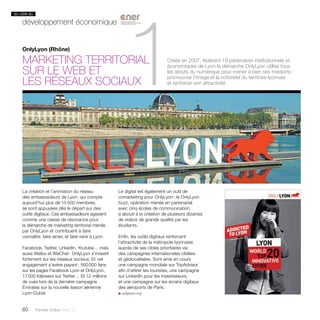 du côté du 
OnlyLyon (Rhône) 
Marketing territorial 
1 Créée en 2007, fédérant 19 partenaires institutionnels et 
SUR le w...
