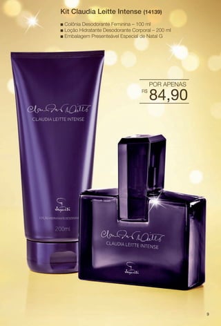 arizona.flow

PDF/X-4 ISO

Kit Claudia Leitte Intense (14139)
Colônia Desodorante Feminina – 100 ml
Loção Hidratante Desodorante Corporal – 200 ml
n Embalagem Presenteável Especial de Natal G
n
n

POR APENAS
R$

84,90

9

BR_KITS NATAL_COLHEITA15-13.indd 9

8/22/13 8:54 PM
Agência: Arizona | Cliente: Arizona
Processado por arizona.flow em Thu Aug 22 21:05:10 2013

BLACK YELLOW MAGENTA CYAN

www.arizona.com.br +55 11 3847-1977

686888_BR_COLHEITA15-13_P009.pdf - 156.0 x 230.0 mm - p?g. 9

 