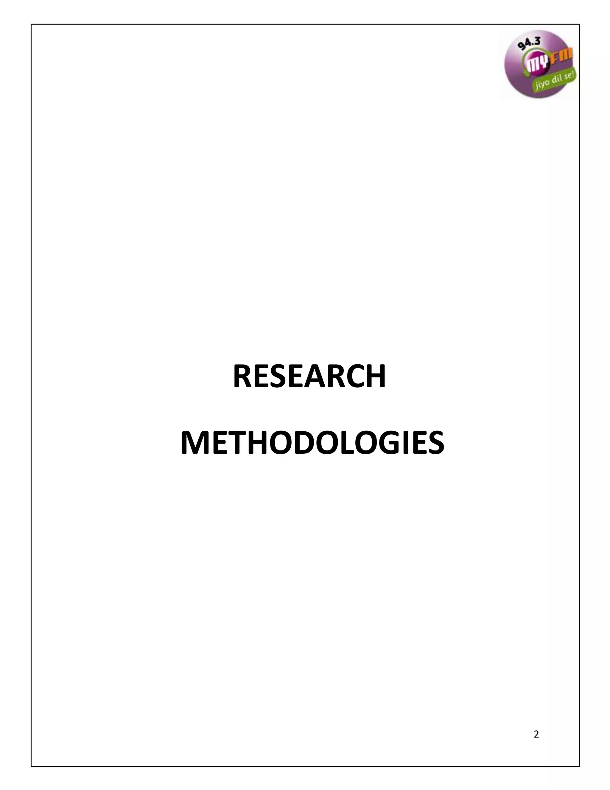 2
RESEARCH
METHODOLOGIES
 