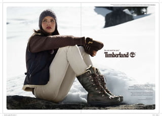 Timberland, , Go Out And Be You, and Earthkeepers are trademarks of The Timberland Company. Green Rubber is a trademark of Elastomer Technologies Ltd.
                                          All other trademarks or logos used in this copy are the property of their respective owners. © 2010 The Timberland Company. All rights reserved.




                                                                                                       New 3 in 1 Earthkeepers™ Water
                                                                                               Resistant Jacket. 65% organic cotton and
                                                                                                        35% recycled nylon. Removable
                                                                                             fleece lined vest for extra warmth (Shown).

                                                                                                      New Earthkeepers™ Mount Holly Boot.
                                                                                                        Waterproof with warm fleece lining.
                                                                                                      42% Green Rubber™ recycled outsole.

                                                                                                                                         See more at
                                                                                                                              womens.timberland.com




Fall_2010_Ladies_DPS_UK.indd 2                                                                                                                                                 2/7/10 17:48:55
 