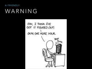 A F R I E N D LY

WARNING

 