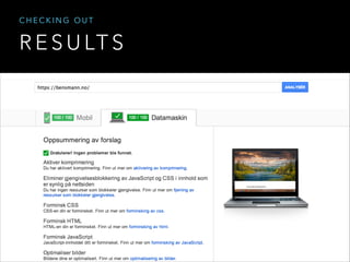 CHECKING OUT

R E S U LT S

 