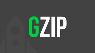 GZIP
 
