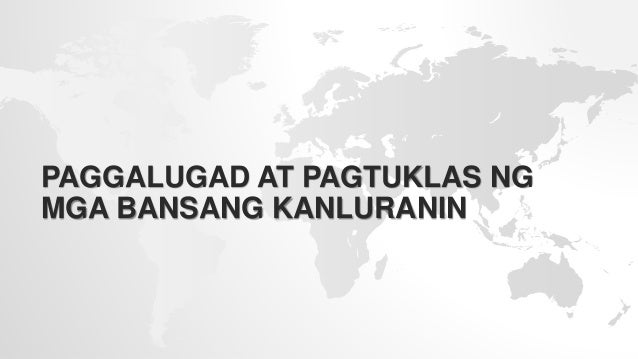Paggalugad At Pagtuklas Ng Mga Bansang Kanluranin