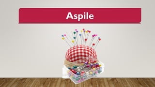 Aspile
 