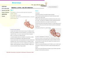 Maternidad
                                                                                                                  Por        que es lindo ser padres.!
                                                                                                                                                  FundaBebè.
PORTADA                                                                                                                                                                        < Volver a la lista de productos
                                Séptimo y octavo mes del embarazo
Estoy embarazada!

Desarrollo del bebé         Mes 7
                                                                                                                                 Mes 8
Etapas del embarazo         El feto puede abrir y cerrar los ojos, chupar el dedo y llorar. Hace ejercicio
                                                                                                                                 Ya falta poco!
                            pateando y estirándose.
SERVICIOS                                                                                                                        A esta altura continúa el crecimiento rápido del cerebro.
                            El feto responde a la luz y al sonido.
Vínculos                                                                                                                         El feto ya está demasiado grande para moverse mucho pero puede
                            Si naciera ahora, el feto tendría una buena probabilidad de sobrevivir. El feto ahora
                                                                                                                                 patear fuerte y darse vuelta.
                            mide 40 cm y pesa 1.200 gr.
                                                                                                                                 Puedes notar a través de la pared de tu abdomen la forma de un codo o
                                                                                                                                 de un talón. Los huesos de la cabeza son suaves y flexibles para que le
                                                                                                                                 sea más fácil al bebé pasar por la vagina (el canal del parto).
                                                                                                                                 Los pulmones pueden estar todavía inmaduros. Si naciera antes de las 37
                                                                                                                                 semanas, el feto sería prematuro pero tendría excelentes probabilidades
                                                                                                                                 de sobrevivir.
                                                                                                                                 El feto ahora ya mide 45 cm y pesa 2.500 gr.

                            El cuerpo de mujer embarazada

                            A usted, futura mamá, si se le hinchan los pies y los tobillos cuando
                            está de pie, acuéstese con los pies elevados. Si la hinchazón le dura
                            más de 24 horas, o si su cara y manos se le hinchan de repente,
                            llame a su proveedor de cuidado de salud.
                                                                                                                                 El cuerpo de la embarazada en el octavo mes
                            Le pueden aparecer estrías en el abdomen y los pechos a medida
                            que éstos se van agrandando. Usted puede sentir falsas                                               Este mes la madre en ciernes puede sentir contracciones más fuertes.

                            contracciones de parto, a las que también se les llama contracciones                                 Puede observar que de sus pechos sale un poco de calostro (el líquido

                            de Braxton Hicks. Esto es normal pero llame a su médico si le dan                                    que alimentará a su bebé hasta que le salga la leche) debido a que ya

                            más de 5 contracciones en una hora. A medida que su abdomen se                                       empiezan a formar leche.

                            agranda, usted puede perder el sentido del equilibrio. Debido a eso,                                 Puede ser que tenga dificultad para dormir debido a que le cuesta mucho

                            es mucho más fácil caerse.¡Tenga cuidado!                                                            acomodarse. Trate de dormir poniendo varias almohadas debajo de la
                                                                                                                                 cabeza.
                            .
                                                                                                                                 Puede ser que sienta dificultad para respirar ya que el bebé ocupa parte
                                                                                                                                 del lugar en donde están los pulmones.

            Página principal | Acerca de nosotros | Info. de contacto | Lista de productos | Lista de servicios | Vínculos
 