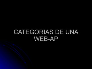 CATEGORIAS DE UNA WEB-AP 