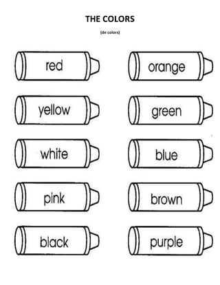 THE COLORS
(de colors)
 