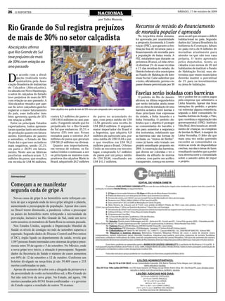 26   O REPÓRTER
                                                                                     NACIONAL
                                                                                                                                                           SÁBADO, 17 de outubro de 2009


                                                                                     por Talita Mazzola


Rio Grande do Sul registra prejuízos                                                                                 Recursos de revisão do financiamento
                                                                                                                     de moradia popular é aprovado
de mais de 30% no setor calçadista                                                                                      Na terça-feira desta semana,
                                                                                                                     foi aprovada por unanimidade
                                                                                                                     a proposta da emenda à Consti-
                                                                                                                                                           anos ou até que zerasse o déficit
                                                                                                                                                           habitacional no país. Segundo
                                                                                                                                                           dados da Câmara Brasileira da
                                                                                                                     tuição (PEC), que garante a des-      Indústria da Constução, faltam
Abicalçados afirma                                                                                                   tinação fixa de recursos para o       no país cerca de 8 milhões de
que Rio Grande do Sul                                                                                                financiamento de moradia para         moradias atualmente para
                                                                                                                     a população de baixa renda. A         atender os que não tem casa
teve prejuízos de mais                                                                                               PEC estabelece que durante os         própria. O texto aprovado
de 30% com relação ao                                                                                                próximos 20 anos, a União deve-       pelos deputados, isenta as
                                                                                                                     rá destinar 2% de suas receitas       cidades com menos de 20 mil
ano passado                                                                                                          e 1% das receitas do estado, do       habitantes de instituir o Fundo
                                                                                                                     Distrito federal e dos municípios     de Habitação Social, mas de-


D
       e acordo com a divul-                                                                                         ao Fundo de Habitação de Inte-        termina que esses municípios
       gação realizada nesta                                                                                         resse Social. Cabe salientar que      deverão manter o percentual
       quinta-feira pela Asso-                                                                                       o texto, oficialmente, previa o re-   de 1% para os investimentos
ciação Brasileira de Indústrias                                                                                      passe desses percentuais por 30       na área de habitação.
de Calçados (Abicalçados),
localizada em Novo Hamburgo,
o setor de calçados do Estado                                                                                        Favelas serão isoladas com barreiras
teve prejuízos de mais de 30%                                                                                           O prefeito do Rio de Janeiro       bro e podem ter os custos pagos
com relação ao ano passado. A                                                                                        afirmou na última segunda-feira       pela empresa que administra a
Abicalçados ressalta que ape-                                                                                        que serão iniciadas ainda nesse       Linha Amarela. Apesar das boas
sar do setor calçadista gaúcho                                                                                       ano as obras da instalação de uma     intenções do prefeito, o projeto
registrar o maior faturamento     Setor calçadista teve queda de mais de 30% nesse ano comparado com o ano passado   barreira acústica entre favelas e     vai enfrentar alguma resistência,
do país, esse indicador tam-                                                                                         duas principais vias expressas        segundo o líder comunitário Se-
bém apresenta queda de 35%        contra 8,3 milhões de pares e                 de pares no acumulado do             da cidade, a linha Amarela e a        bastião Antônio de Araújo, o Tião,
em relação a 2008.                US$ 140,6 milhões no ano pas-                 ano, com preço médio de US$          linha Vermelha. O prefeito de-        que coordena a organização não
  Entre os principais Estados     sado. O segundo estado que foi                12,58, gerando uma receita de        fendeu que o objetivo é proteger      governamental (ONG) Instituto
exportadores, todos apresen-      prejudicado foi o Rio Grande                  US$ 260,8 milhões. O segundo         as comunidades do barulho e           Vida Real, direcionada ao atendi-
taram quedas tanto em volume      do Sul que embarcou -35,5% e                  maior importador do Brasil é         não para aumentar a segurança         mento de crianças, no complexo
de produção quanto em fatura-     faturou -33% este ano. Foram                  a Argentina, que adquiriu 8,9        dos motoristas, enfatizando que       de favelas da Maré, à margem da
mento. Entretanto de janeiro      enviados para o exterior 26,9                 milhões de pares este ano, por       as barreiras não são formas de        Linha Vermelha. O líder diz que
a setembro, o Estado de São       milhões de pares que geraram                  uma média de US$ 10,84 o par,        exclusão ou “muros de Berlim”,        mais uma vez estão querendo
Paulo foi o que teve os índices   US$ 581,8 milhões em divisas.                 o que resultou em US$ 96,2           como já havia sido tratado um         esconder as comunidades ca-
mais negativos, sendo -37,3%        Quanto aos importadores,                    milhões para o Brasil. O Reino       projeto semelhante proposto em        rentes ao invés de disponibilizar
em pares e -38,9% em fatura-      em termos de volume, os Es-                   Unido se encontra em terceiro        2004. A construção das barreiras,     creches, escolas e áreas de lazer,
mento. Neste ano as fábricas      tados Unidos continuam a ser                  lugar, comprando 5,7 milhões         que devem ser coloridas e ter o       ressaltando também que a prefei-
paulistas embarcaram 5,3          os principais os maiores com-                 de pares por um preço médio          desenho da silhueta de morros         tura deveria ouvir a comunidade
milhões de pares, que resultou    pradores dos alçados Made in                  de US4 24,86, resultando em          cariocas, com partes em acrílico      sobre o assunto antes de impor
em receita de US$ 86 milhões,     Brazil, adquirindo 20,7 milhões               US$ 141,1 milhões.                   transparente, começa em novem-        o projeto.




  Internacional


  Começam a se manifestar
  segunda onda de gripe A
    Novos casos de gripe A no hemisfério norte reforçam cer-
  teza de que a segunda onda da nova gripe atingirá o planeta,
  aumentando a preocupação da população. Apesar dos casos
  no Brasil terem diminuído, a pandemia voltou a preocupar
  os países do hemisfério norte reforçando a necessidade da
  prevenção, inclusive no Rio Grande do Sul, onde um novo
  surto assustou os moradores de Santa Rosa na semana passada.
    Nos Estados Unidos, segundo a Organização Mundial da
  Saúde os níveis de contágio no mês de setembro superou o
  esperado. Segundo dados do Disease Control and Prevention
  (CDC), órgão ligado ao departamento de saúde, revela que
  1.097 pessoas foram internadas com sintomas de gripe e pneu-
  monia entre 30 de agosto e 5 de setembro. No México, onde
  a nova gripe teve início, a situação é preocupante. Segundo
  dados da Secretaria da Saúde o número de casos aumentou
  em 60% de 12 de setembro a 12 de outubro. Conforme um
  boletim divulgado na terça-feira já são 39.489 casos e 255
  mortes confirmadas no país.
    Apesar do aumento do calor com a chegada da primavera e
  da proximidade do verão no hemisfério sul, o Rio Grande do
  Sul não está livre da nova gripe. No Estado, até agora, 196
  mortes causadas pelo H1N1 foram confirmadas – e o governo
  do Estado espera o resultado de outros 70 exames.
 