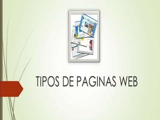 TIPOS DE PAGINAS WEB