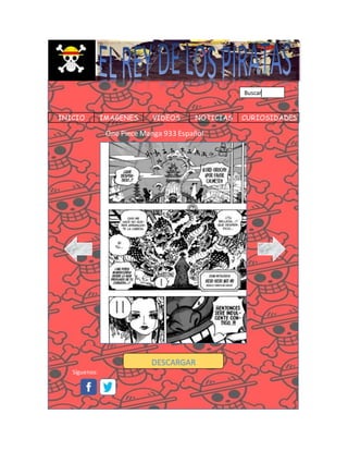 INICIO IMAGENES VIDEOS NOTICIAS CURIOSIDADES
Buscar
One Piece Manga 933 Español
DESCARGAR
Síguenos:
 
