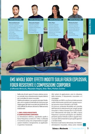 Scienzadelfitness
5Scienza e Movimento - N.17 Gennaio-Marzo 2019
Nella vita di tutti i giorni il nostro sistema nervo-
so ...