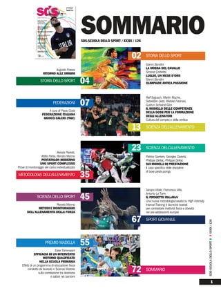 1
SDS-SCUOLADELLOSPORTXXXIX/126
Gianni Bondini
LA MOSSA DEL CAVALLO
Simone Corbetta
LUGLIO, UN MESE D’ORO
Gianni Bondini
O...